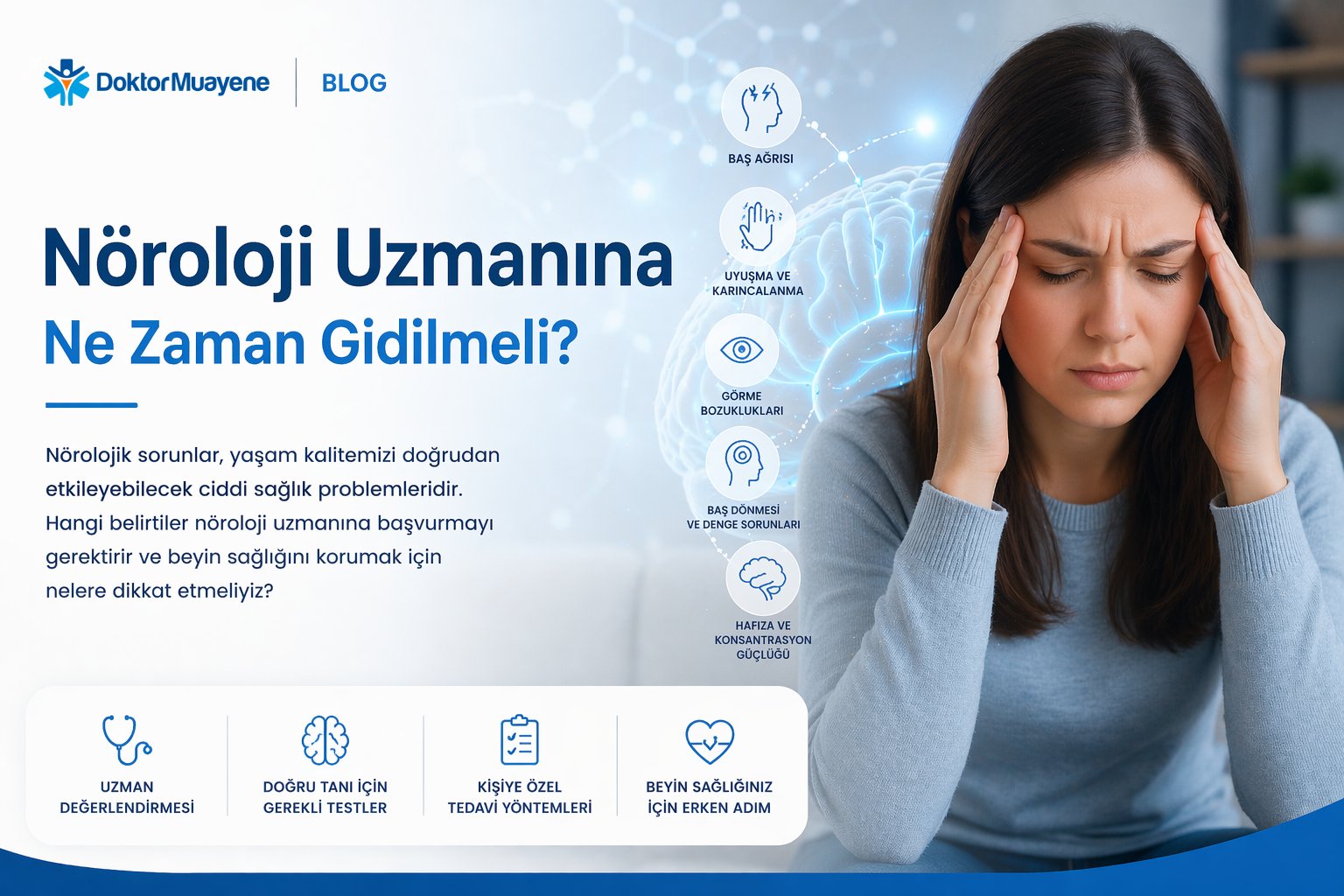 Nöroloji Uzmanına Ne Zaman Gidilmeli?